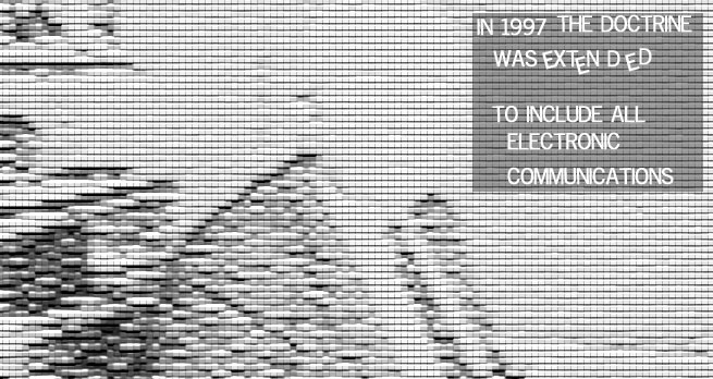 Much grainier image of the previous two Harold Wilson images. The image is very disguised now and appears to have a heavily white/grey brickwork pattern on it, with only the bookshelves in the background and Wilson's suit and tie being made out. There is a shaded box in the top right-hand corner that says "in 1997 the doctrine was extended to include all electronic communications" in white writing