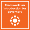 Teamwork: an introduction for school governors (Wales)