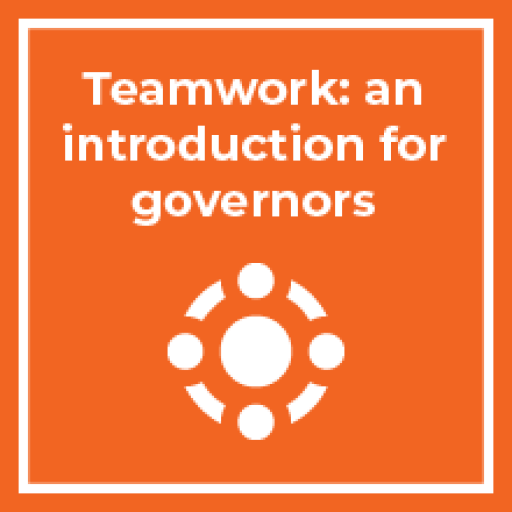 Teamwork: an introduction for school governors (Wales)