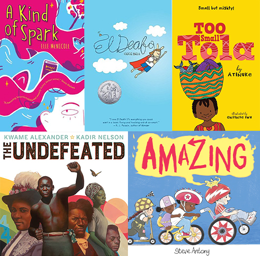 Covers of: A kind of spark, El Deafo, Too small Tola, The Undefeated; and Amazing