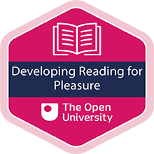 Developing Reading for Pleasure: engaging young readers badge