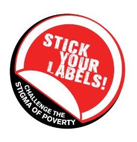 Stick your labels! Challenge the stigma of poverty