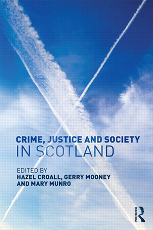 Cover of 'crime, justice and society' by Hazel Croall, Gerry Mooney and Mary Munro.