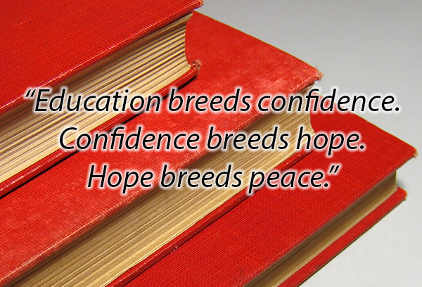 photo of books with a Confucius quote saying: “Education breeds confidence. Confidence breeds hope. Hope breeds peace.”