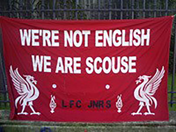 Liverpool banner reading 'We are not English, we are Scouse.'