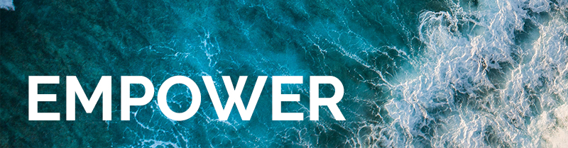 'Empower' banner, powerful sea coast