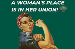 A woman's place is in her union slogan