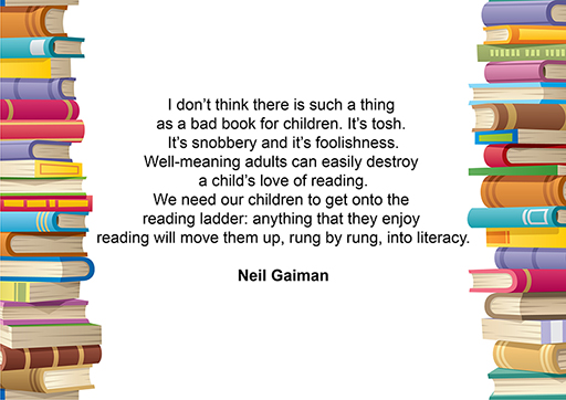 Quote by Neil Gaiman about the importance of childhood reading