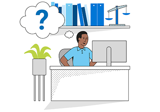 The image is a drawing of a person sitting at desk in an office looking at a laptop screen. On the shelves are files and some scales. A thought bubble above the person has a ‘?’ in it.