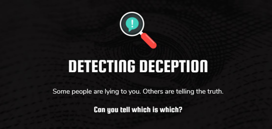 Detecting Deception: Can you spot a liar?
