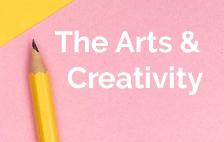 The Arts and Creativity