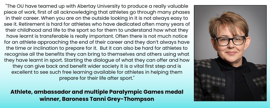 Baroness Tanni Grey-Thompson with a quote about OpenLearn's course on athlete's retirement.