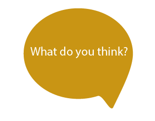 Speech bubble image with the text: What do you think?