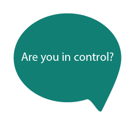 Speech bubble image with the text: Are you in control?