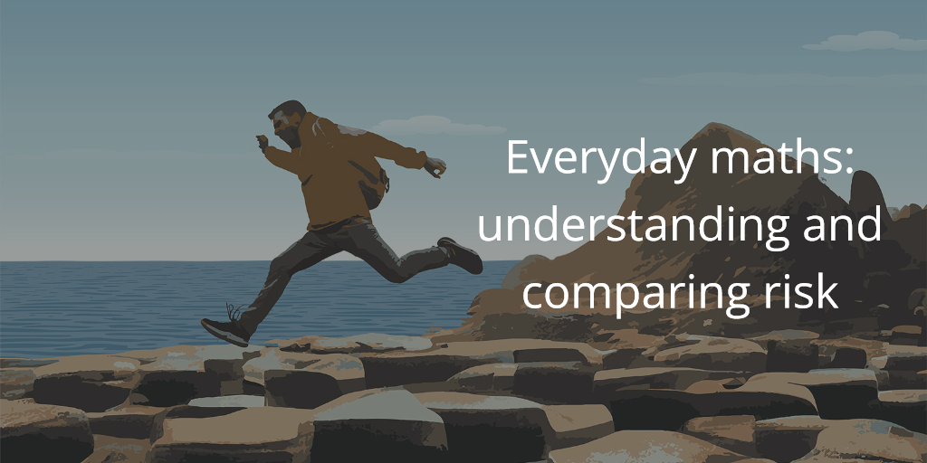 Banner image for the interactive activity. Everyday maths: understanding and comparing risk.