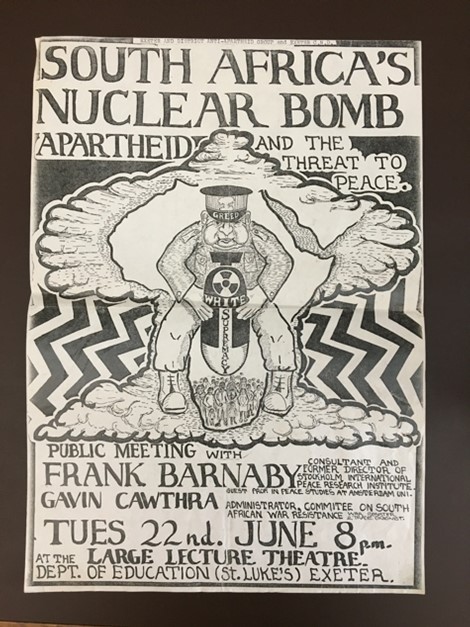 A poster with the following text: South Africa’s nuclear bomb apartheid and the threat to peace.