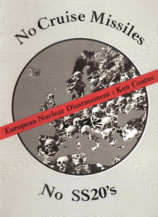 A pamphlet cover with the following text: No cruise missiles: European nuclear disarmament. No SS20s.