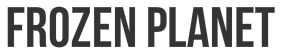 Frozen Planet