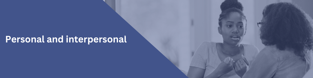 Personal and interpersonal