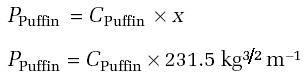 PPuffin =CPuffin xx PPuffin =CPuffin x 231.5kg3/2m-1