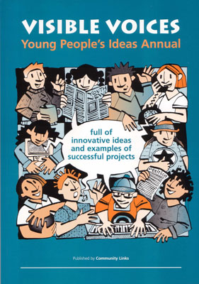 The title at the top of the image is ‘Visible Voices: Young People’s Ideas Annual’.