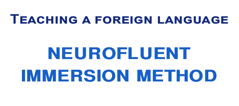 Teaching a Second Language with NeuroFluent Immersion