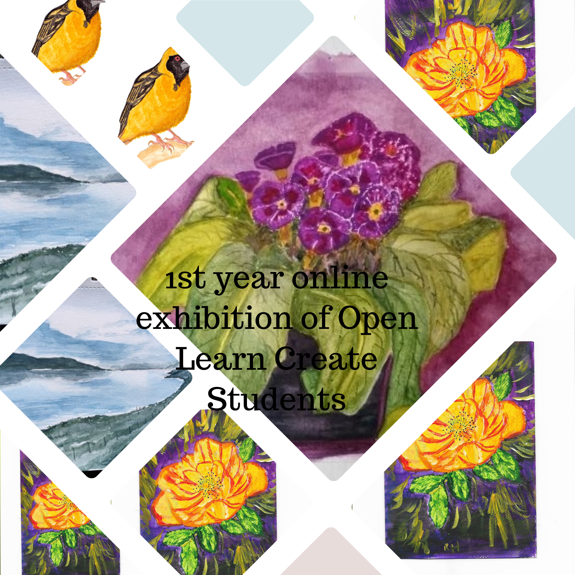 1st Online Exhibition of the art students in Open Learn Create