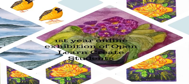 1st Online Exhibition of the art students in Open Learn Create