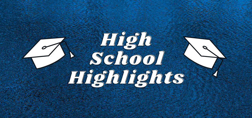 High School Highlights