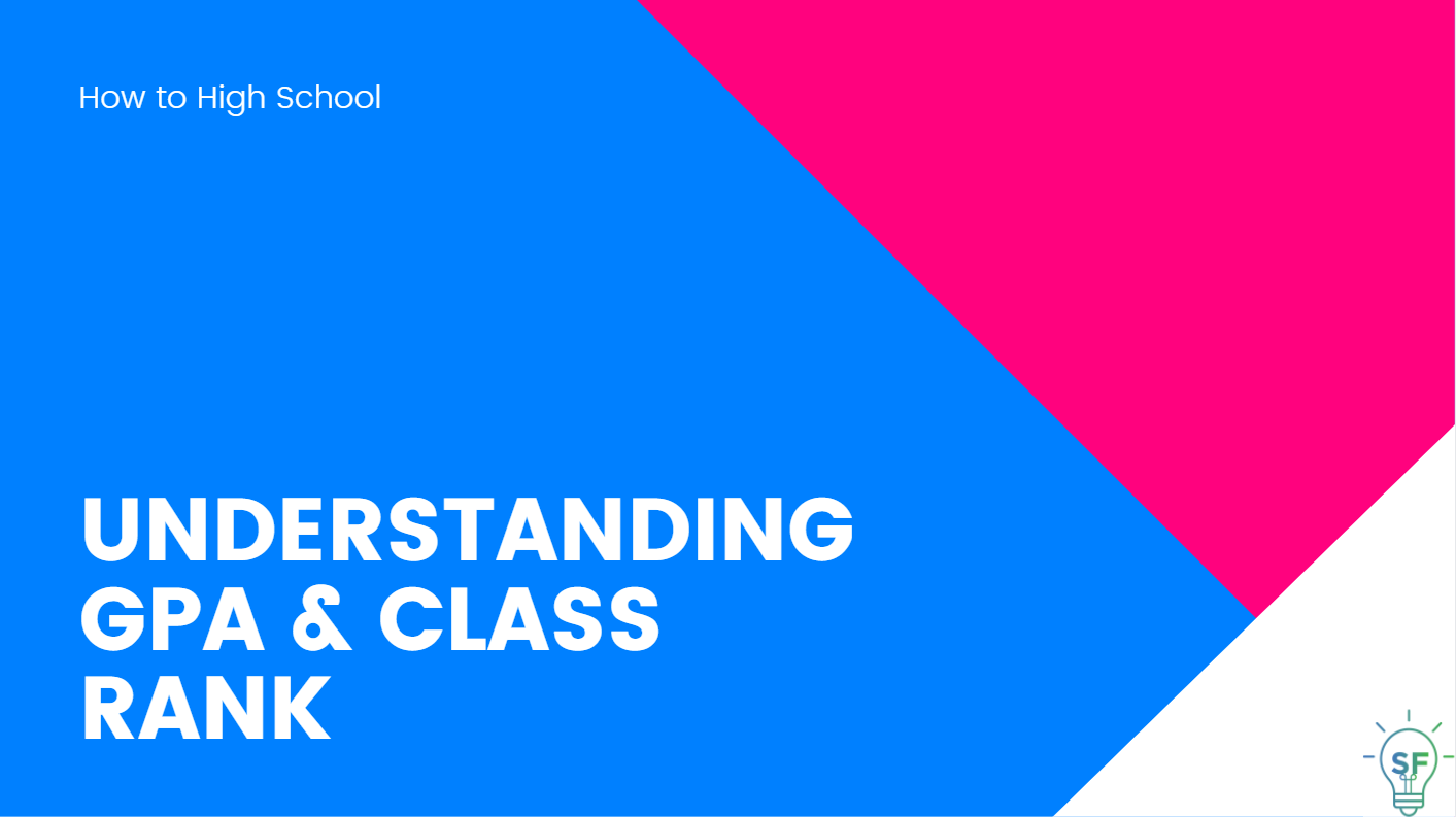 Understanding GPA & Class Rank