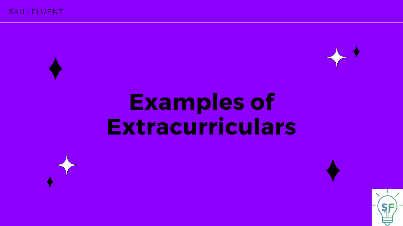 Examples of Extracurriculars