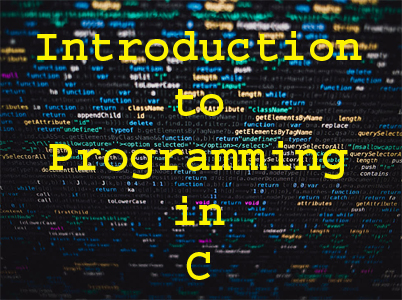 Introduction to Programming in C