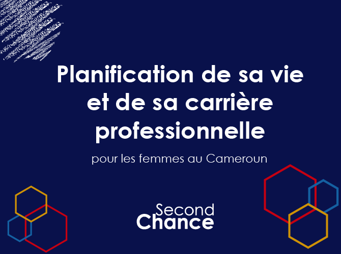 Planification de sa vie et de sa carrière professionnelle (Cameroun)