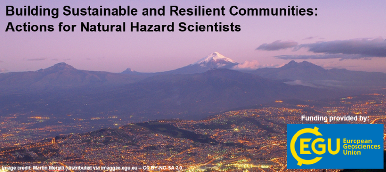 Building Sustainable and Resilient Communities: Actions for Natural Hazard Scientists