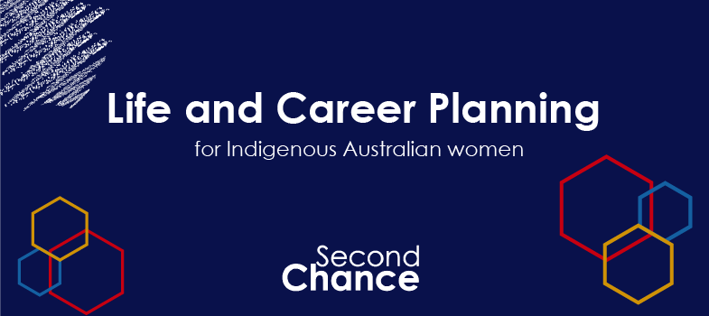 Life and Career Planning for Indigenous Australian women