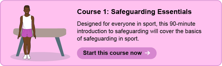 Course 1. Safeguarding Essentials.