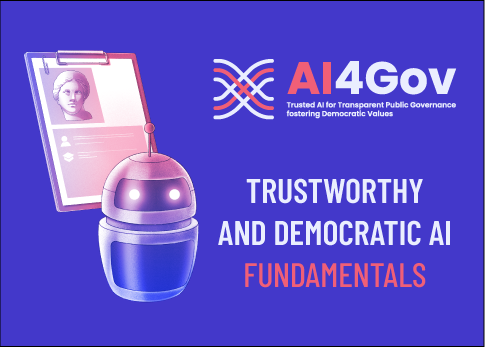 Trustworthy and Democratic AI - Fundamentals