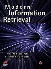 Cover of Modern Information Retrieval (co-authored by Ricardo A. Baeza-Yates)