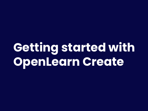Getting started with OpenLearn Create