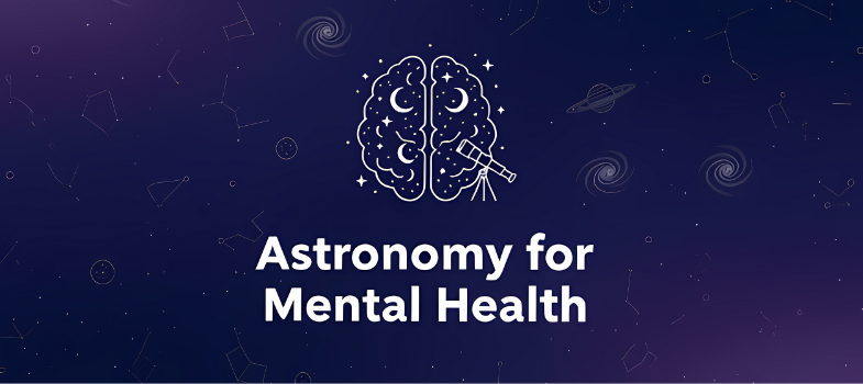 IAU Office of Astronomy for Development Astronomy for Mental Health