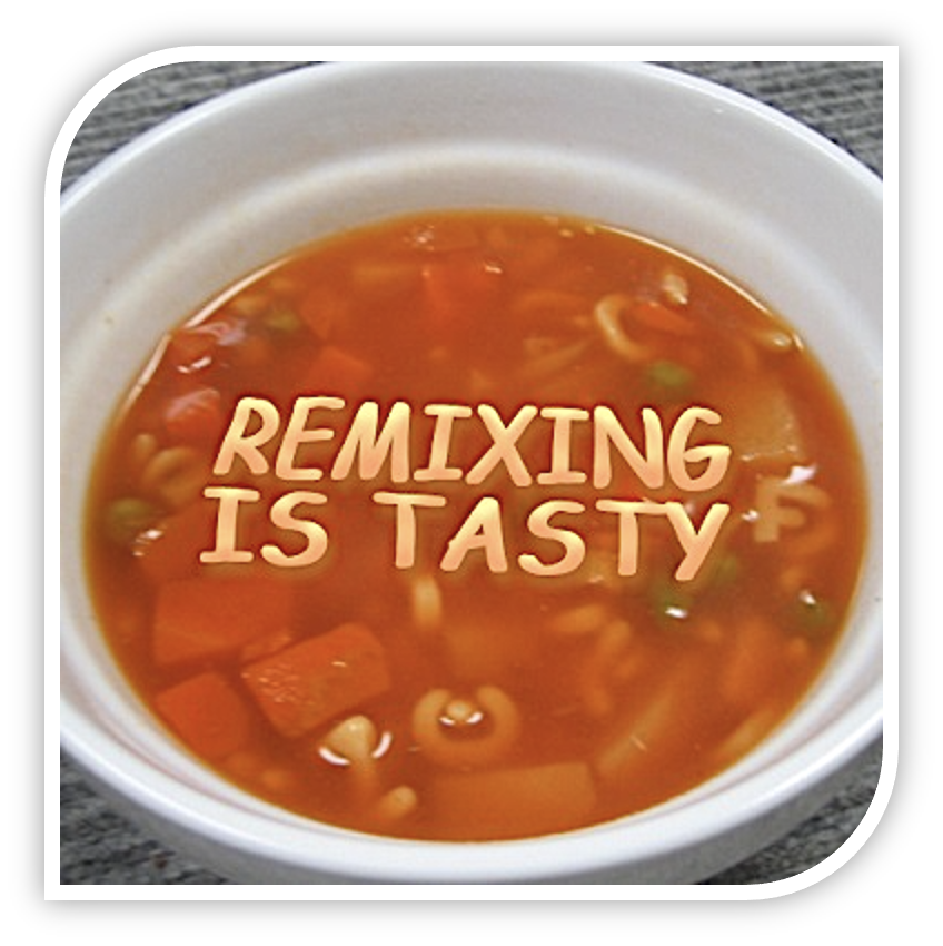 'Remixing is tasty’ by Gideon Burton, CC BY SA 2.0