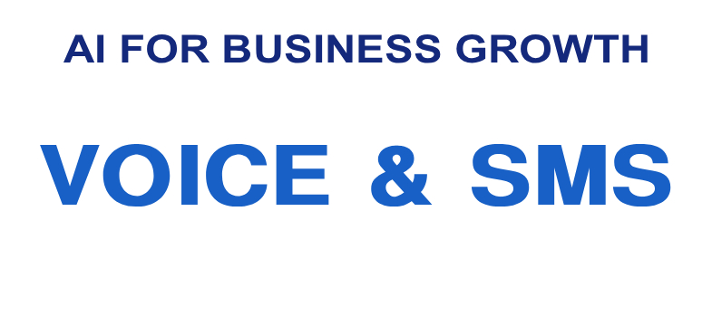 AI for Business Growth: Voice & SMS Automation