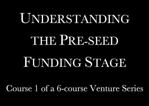 Understanding the Pre-Seed Funding Stage