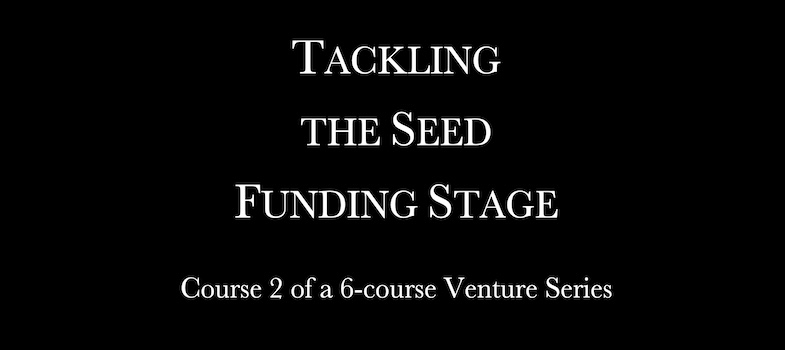Tackling the Seed Funding Stage