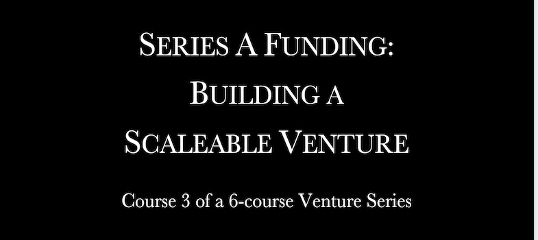 Series A Funding: Building a Scalable Venture