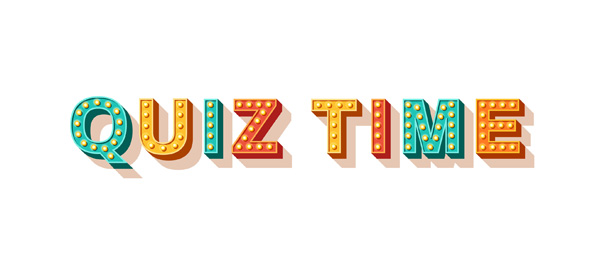 A graphic of the words ‘Quiz time’.